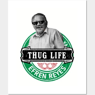 Thug Life " Efren Reyes " Posters and Art